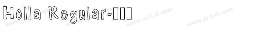Holla Regular字体转换